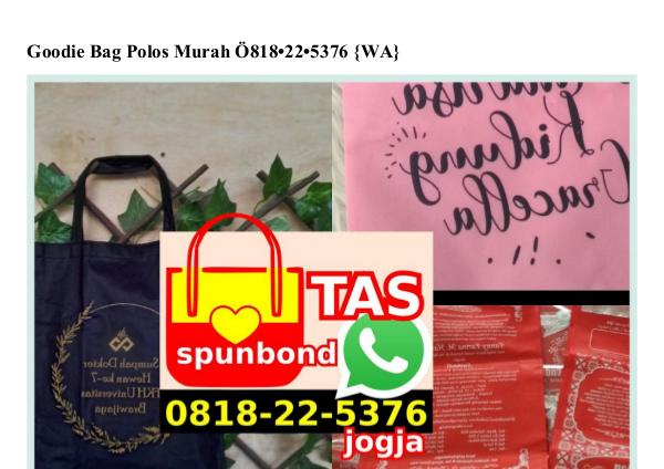 Goodie Bag Polos Murah O818225376[wa] goodie bag polos murah