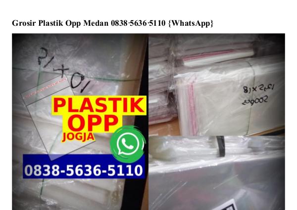 Grosir Plastik Opp Medan 0838~5636~5110[wa] grosir plastik opp medan