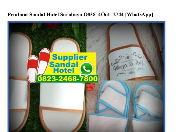 Pembuat Sandal Hotel Surabaya O8384O612744[wa] pembuat sandal hotel surabaya