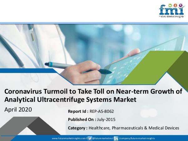 Coronavirus Turmoil to Take Toll on Near-term Growth of Analytical Ul Analytical Ultracentrifuge Systems Market