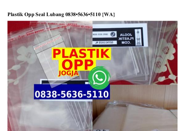 Plastik Opp Seal Lubang O8385636511O[wa] plastik opp seal lubang