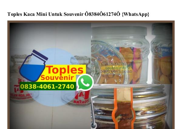 Toples Kaca Mini Untuk Souvenir 0838•4061•2740[wa] toples kaca mini untuk souvenir
