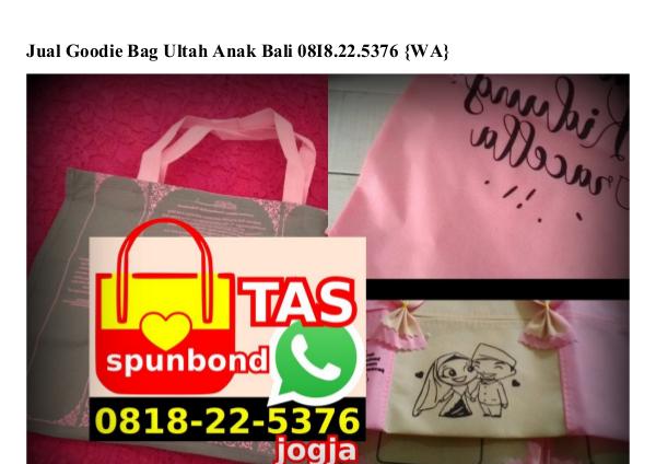Jual Goodie Bag Ultah Anak Bali 08I8•22•5376[wa] jual goodie bag ultah anak bali