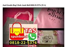 Jual Goodie Bag Ultah Anak Bali 08I8•22•5376[wa]
