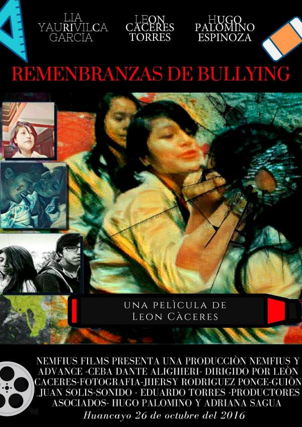 Película Peruana Remembranzas de bullying- del cineasta León Caceres Película Remembranzas de Bullying - León Caceres