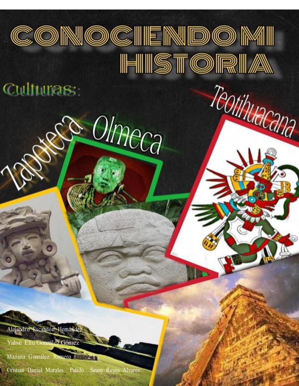 Culturas Mesoamericanas 2.0 Zapotecas-y-Teotihuacanos Editado