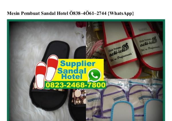 Jual Tabung Mika Bandung Ô831•Ô8Ô1•2343 {WhatsApp} mesin pembuat sandal hotel
