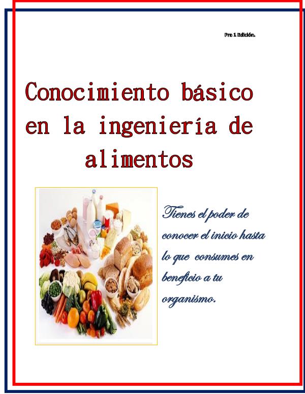 Conocimiento básico en la ingeniería de alimentos. REVISTA 3