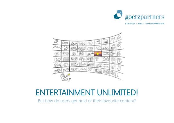 Study: Entertainment unlimited