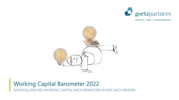 goetzpartners Working Capital Barometer 2022