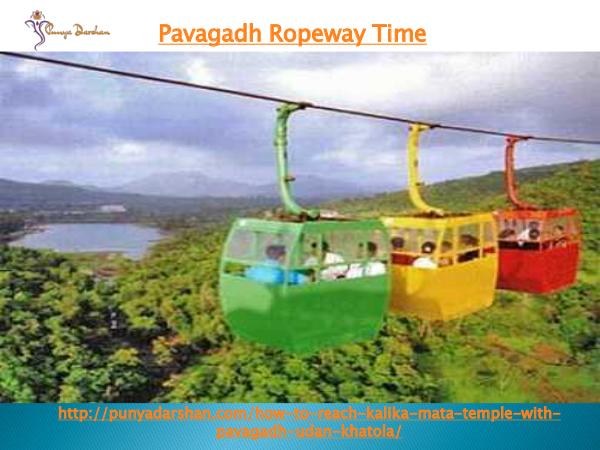 pavagadh ropeway time