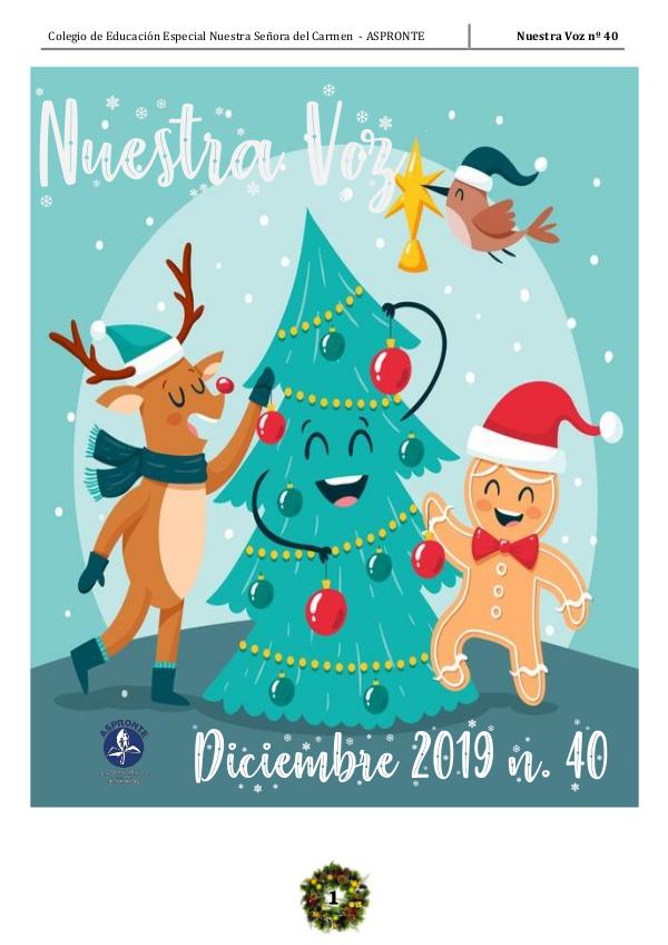 Periodico Escolar Nuestra Voz nº40 - Edición Navidad Periodico Escolar DICIEMBRE 2019