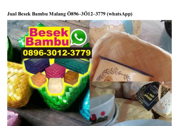 Jual Besek Bambu Malang 0896–3012–3779 (whatsApp) Jual Besek Bambu Malang