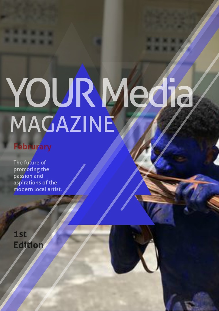 YOUR Media Magazine Volume 1