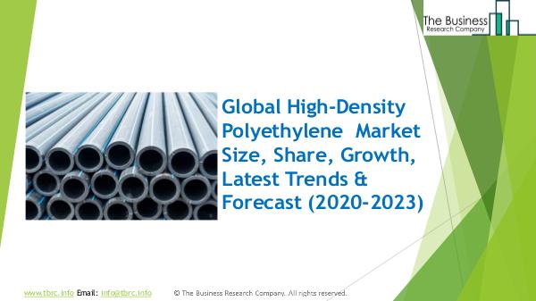 High-Density Polyethylene Global Market Report 202