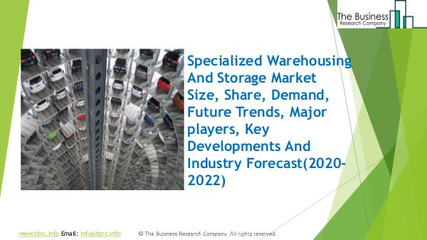 Specialized Warehousing And Storage Global Market
