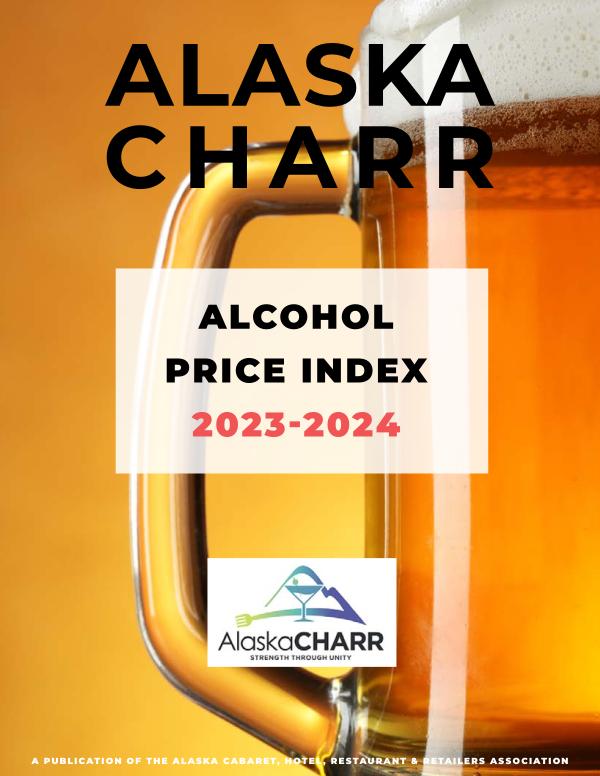 Alaska CHARR Alcohol Price Index 2023 2024 Issue Joomag Newsstand