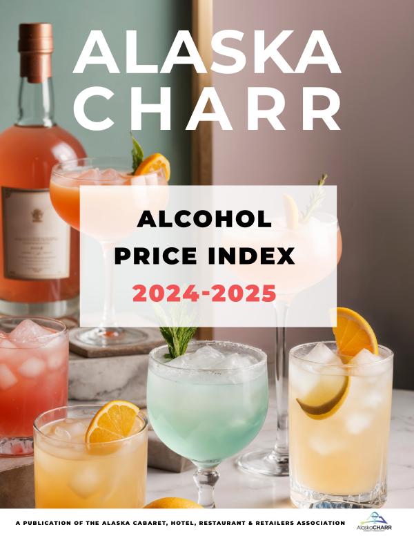 Alaska CHARR Alcohol Price Index 2024-2025