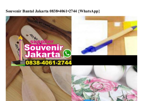 Souvenir Bantal Jakarta 0838 4061 2744[wa] souvenir bantal jakarta
