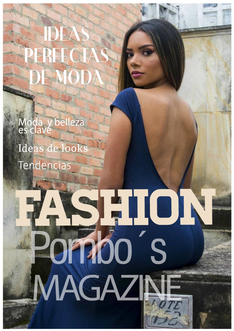 Pombo’s Fashion moda , tendencia