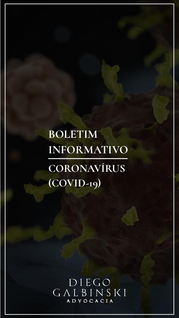 BOLETIM INFORMATIVO | CORONAVÍRUS (COVID-19) GALBINSKI - COVID19