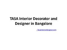 TASA Interior Decorator and Designer in Bangalore