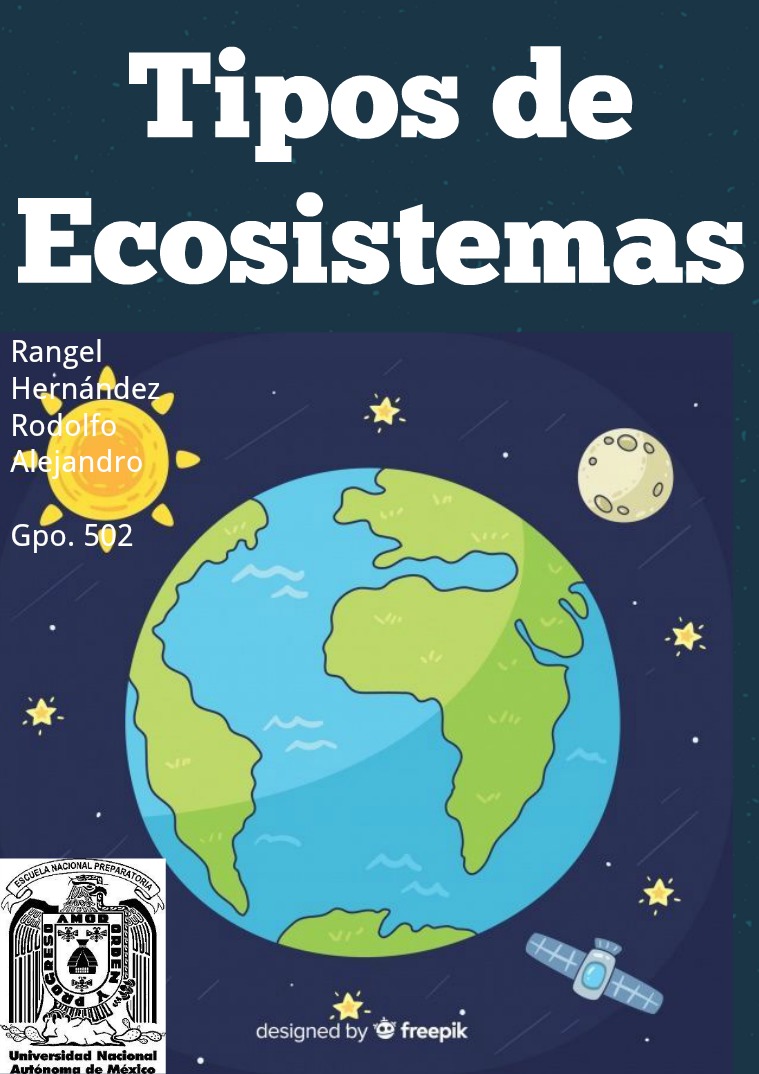 Tipos de Ecosistemas (Rangel Hernández Rodolfo Alejandro 502) 1
