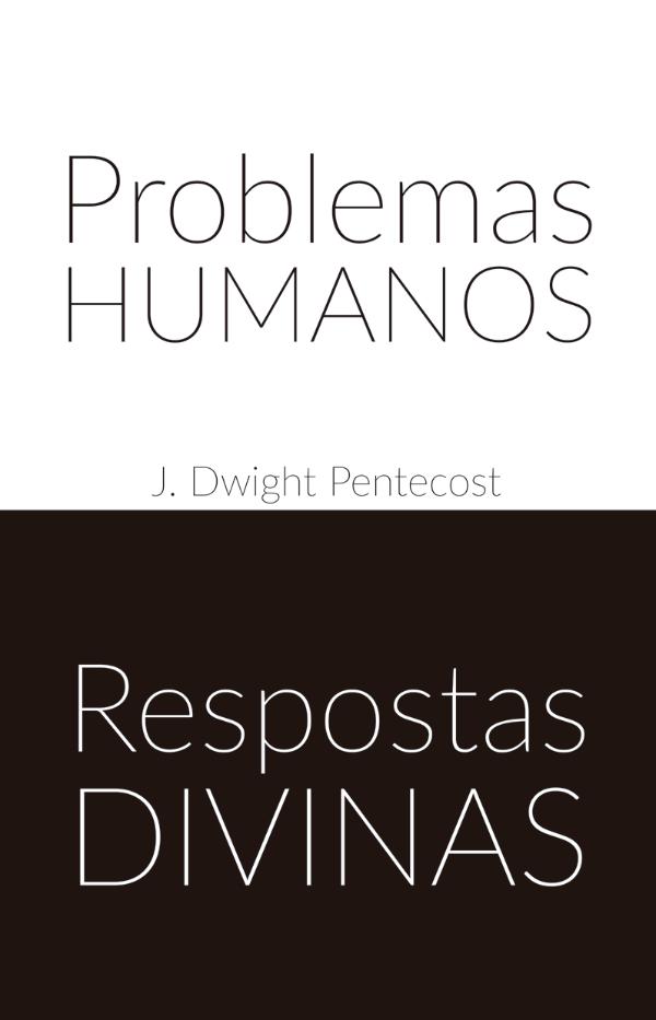 Livros Problemas humanos respostas divinas