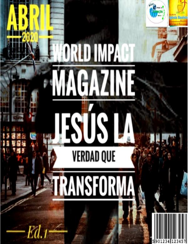 MAGAZINE JESUS LA VERDAD QUE TRANSFORMA REVISTA ED1