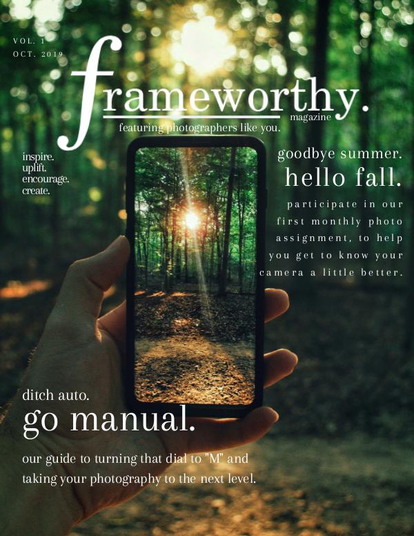 frameworthy. magazine Vol. 1 October 2019