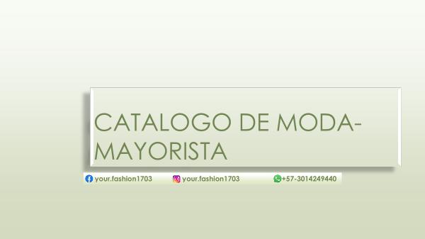 CATALOGO DE MODA- MAYORISTA