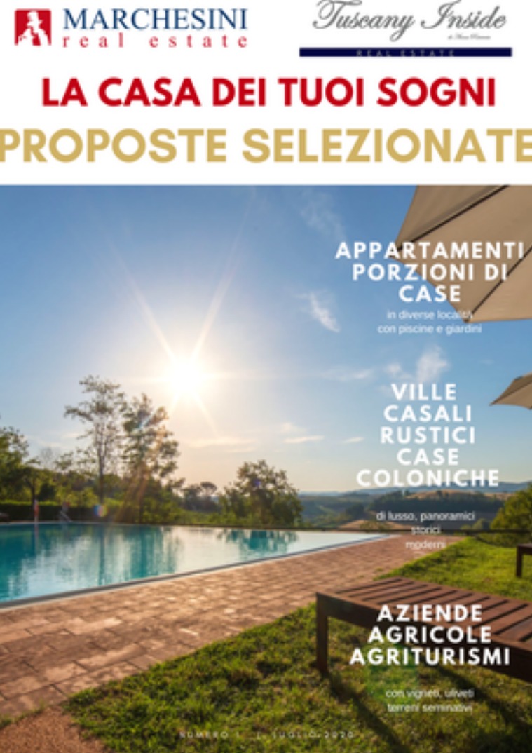 Proposte selezionate / Selected proposals Home of Your dreams in Tuscany