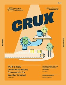 CRUX - Getting to the heart of all things UX |