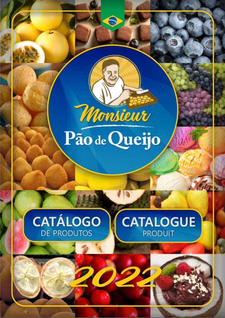Monsieur Pao de Queijo Catalogue Monsieur Pao de Queijo, produits brésili