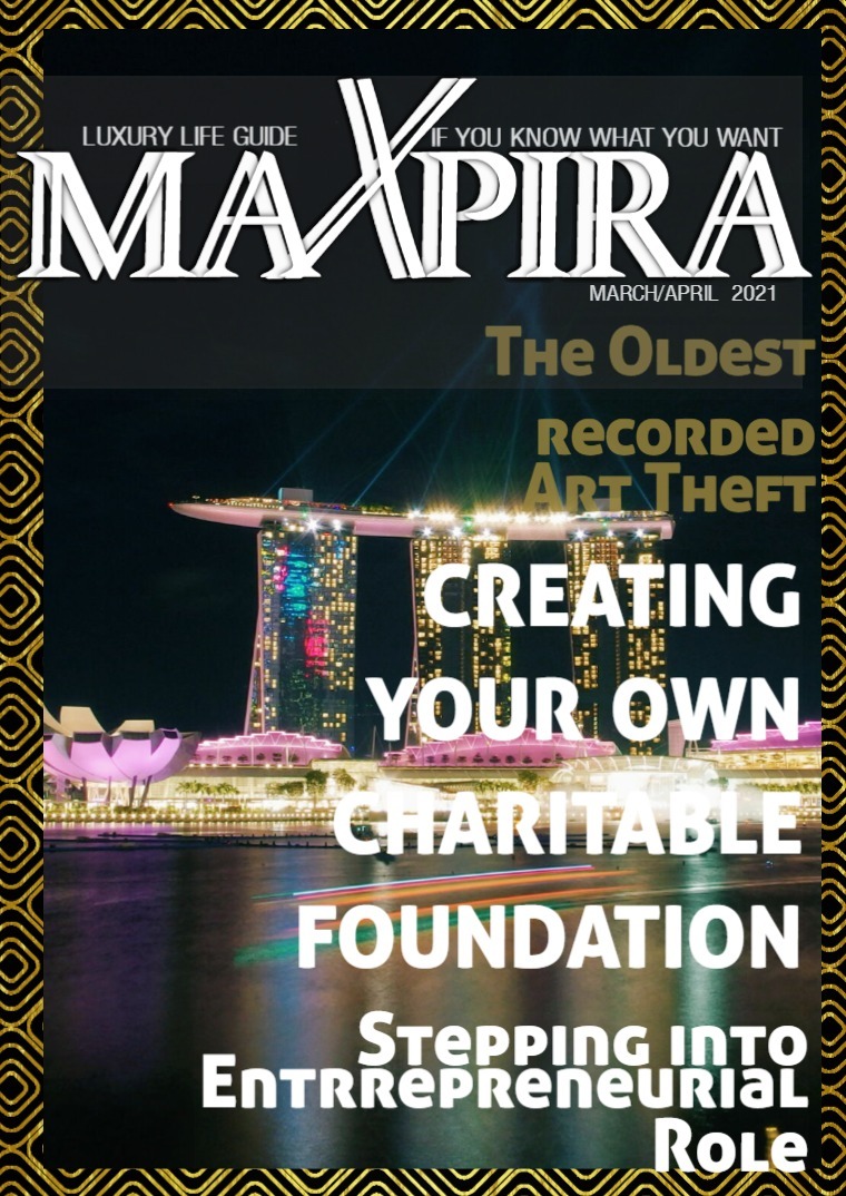 MAXPIRA LUXURY LIFE APRIL-MARCH 2021