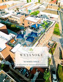 Hotel Weyanoke - Summer Issue