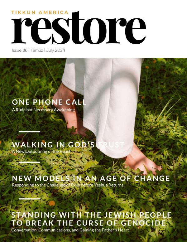 Tikkun America RESTORE Magazine Tamuz | July 2024